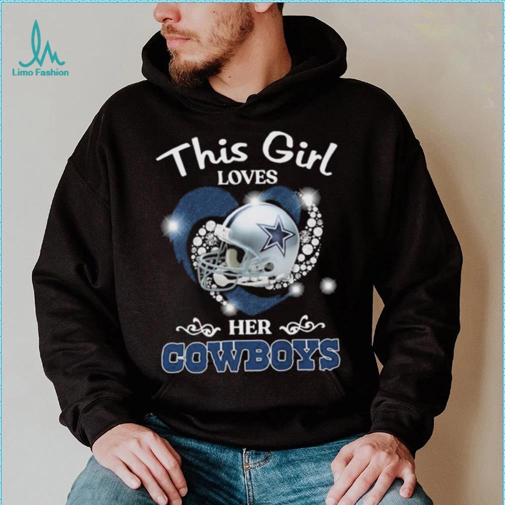 Dallas Cowboys this girl loves her Dallas Cowboys 2023 shirt, hoodie,  sweater, long sleeve and tank top