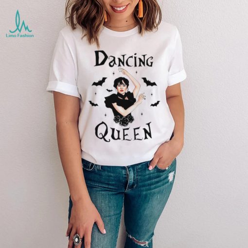 Dancing Queen Wednesday Addams Live movie shirt