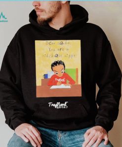 Dear santa you are a bitch ass nigga shirt