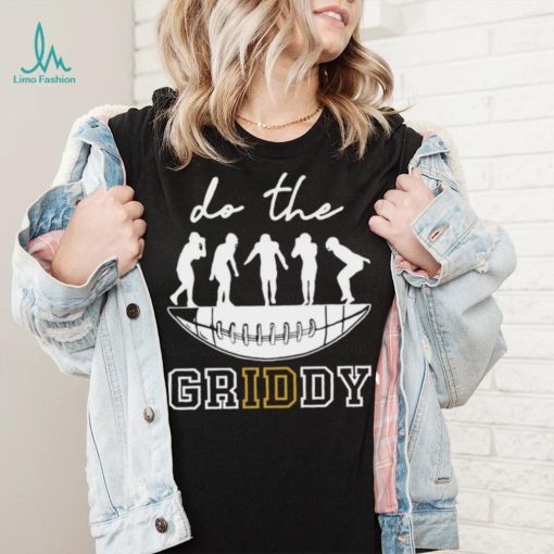 Do the griddy griddy Football t shirt