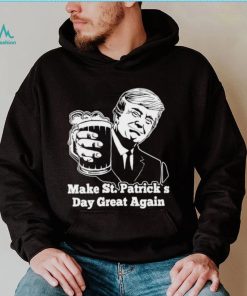 Donald Trump and beer make St. Patricks Day great again 2022 shirt0