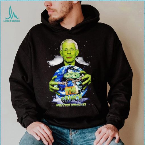 Dr Fauci The Grinch who stole Normal Life 2022 shirt