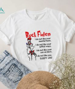 Dr Seuss LGBFJB Buck Fiden I Do Not Like Your Shirt