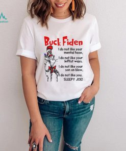 Dr Seuss LGBFJB Buck Fiden I Do Not Like Your Shirt