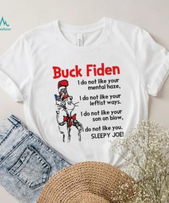 Dr Seuss LGBFJB Buck Fiden Sleepy Joe Shirt