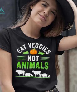 Eat veggies not animals shirt