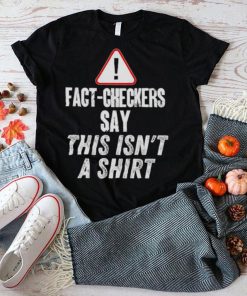Fact checkers say this isn’t a shirt