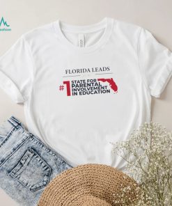 Florida Leads State No 1 State for parental involvement in education 2022 shirt2