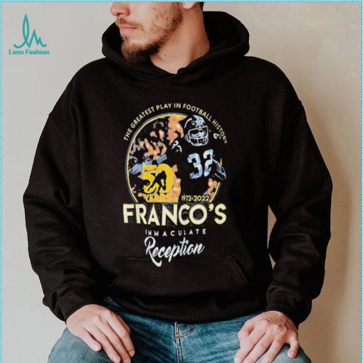 Franco Harris The Greatest Play In Football History 50 Years 1972 2022 Franco’s Immaculate Reception Shirt