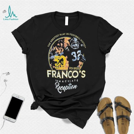 Franco Harris The Greatest Play In Football History 50 Years 1972 2022 Franco’s Immaculate Reception Shirt