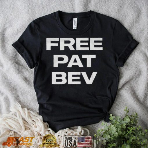 Free Pat Bev Shirt