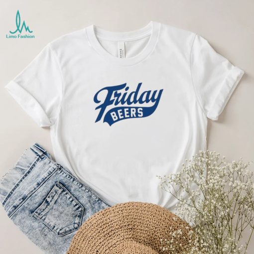 Friday beers original shirt