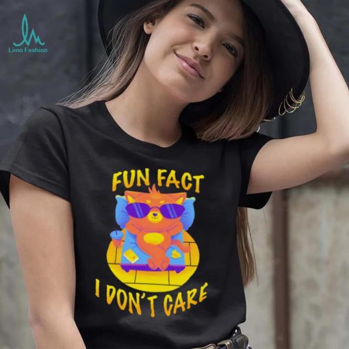 Fun fact I don’t care funny cat shirt