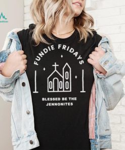 Fundie fridays blessed be the Jennointes church logo shirt