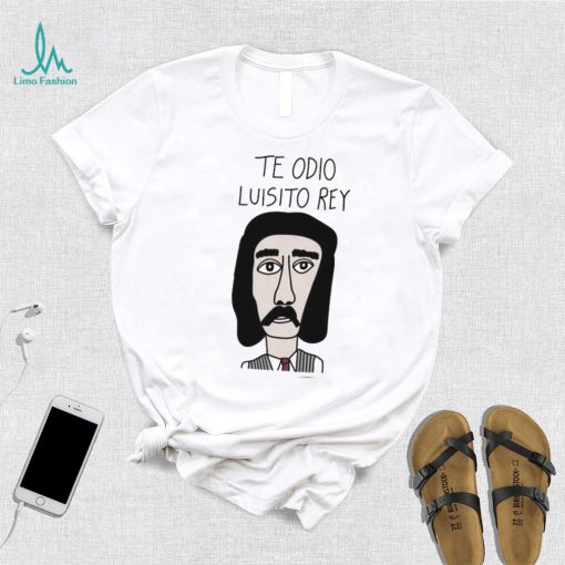 Funny Fanart Luis Miguel Luisito Rey Shirt