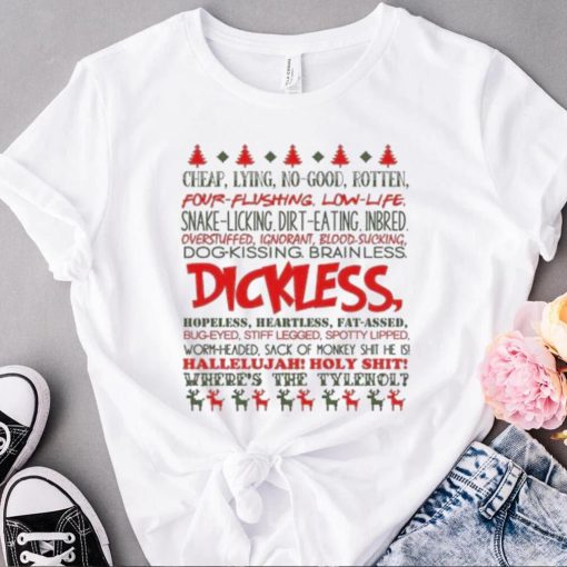 Funny Ugly Xmas Gift Dickless Gift for Christmas T Shirt