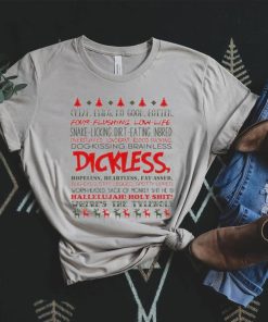 Funny Ugly Xmas Gift Dickless Gift for Christmas T Shirt