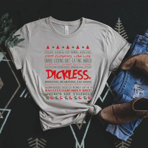 Funny Ugly Xmas Gift Dickless Gift for Christmas T Shirt