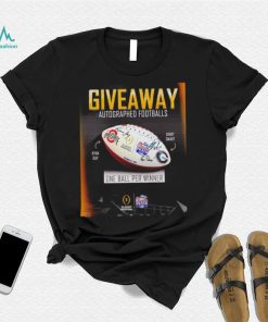 Giveaway Autographed Footballs One Ball Per Winner Playoff Semifinal Chick fil a Peach Bowl poster shirt3