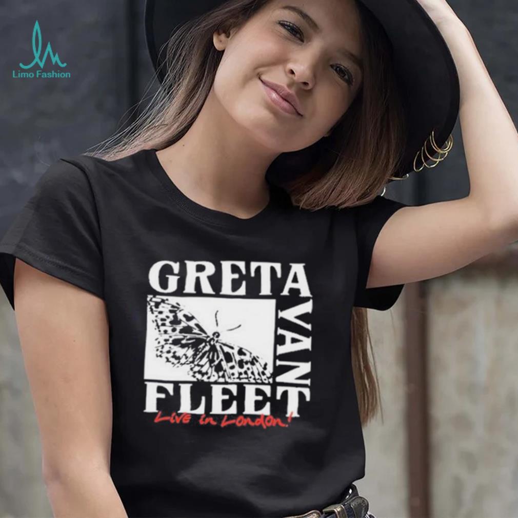 Greta Van Fleet Butterfly Live In London Shirt Greta Van Fleet Butterfly Live In London Shirt