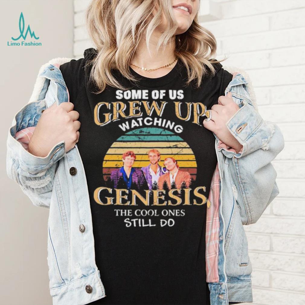 Grew Up Listen To Genesis Shirt Grew Up Listen To Genesis Shirt