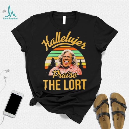 Hallelujer Praise The Lord Tyler Perry Shirt