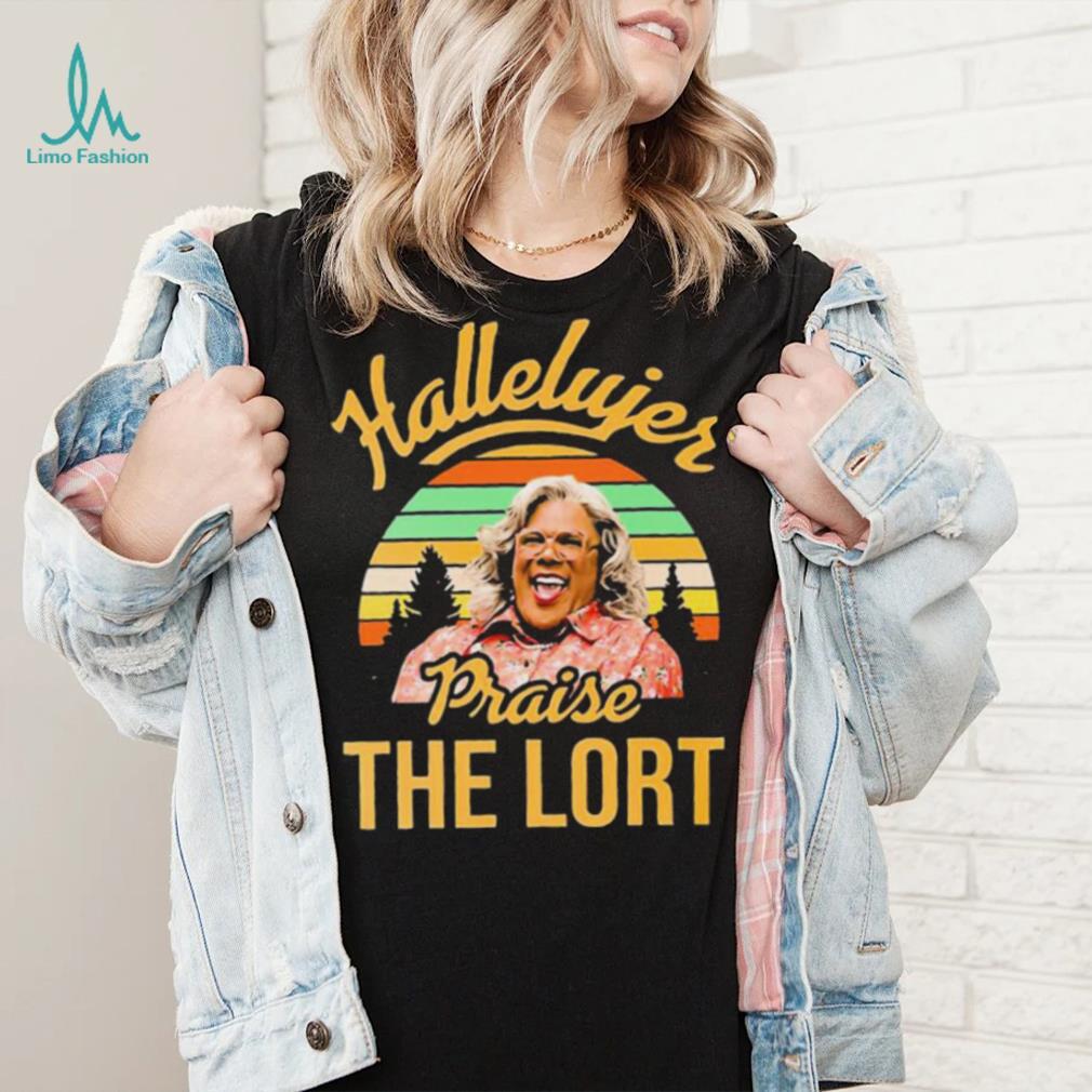 Hallelujer Praise The Lord Tyler Perry Shirt Hallelujer Praise The Lord Tyler Perry Shirt