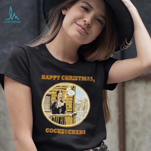 Happy christmas cocksuckers shirt