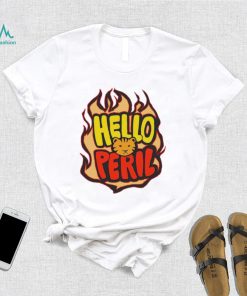Hello Peril Band Fear The Man Always Be My Maybe Shirt