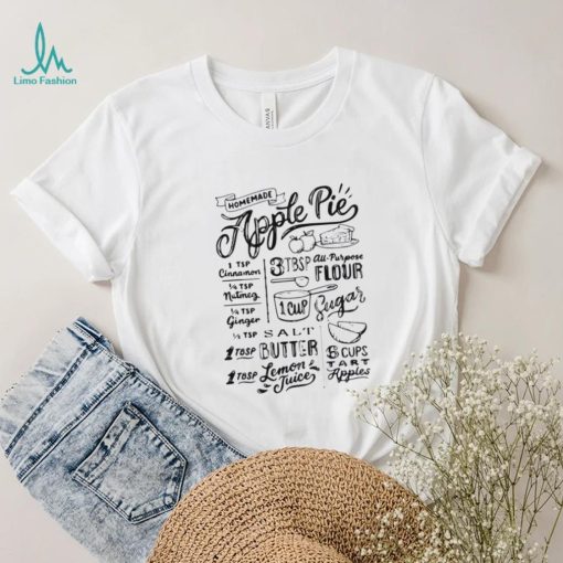 Homemade Apple Pie Recipe Unisex T Shirt