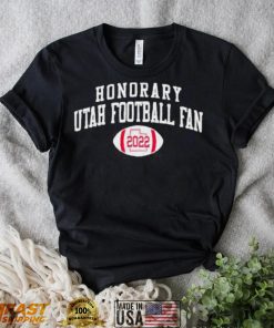 Honorary Utah Utes Football Fan 2022 Shirt