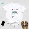 I Love Fappy The Anti Masturbation Dolphin shirt