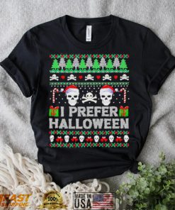 I Prefer Halloween Over Xmas Skull Ugly shirt