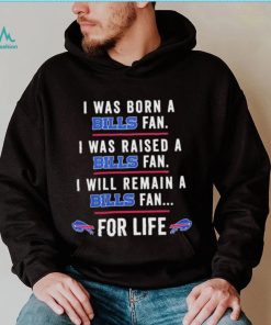I Was Born A Bills Fan Shirt