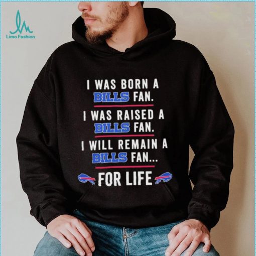 I Was Born A Bills Fan Shirt