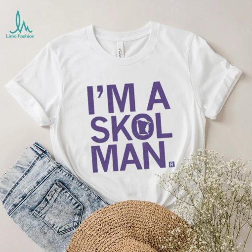I’m A Skol Man Minnesota Shirt