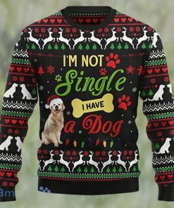 I’m Not Single I Have A Golden Dog Christmas Sweater