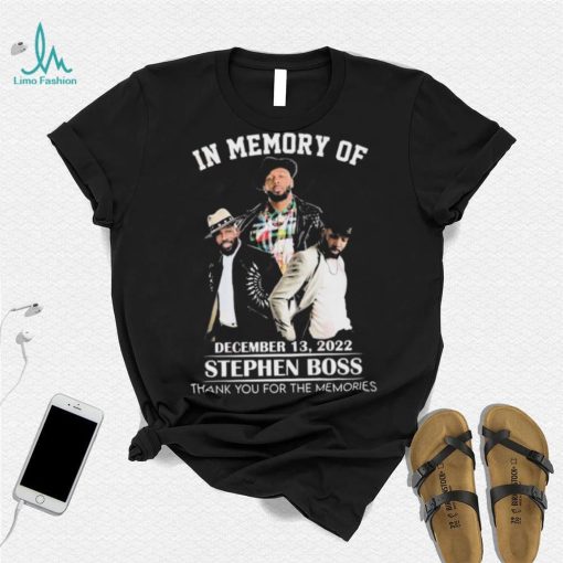 In Memory Of December 13, 2022 Stephen Boss Thank You For The Memories T Shirt