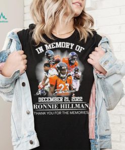 In Memory Of Ronnie Hillman Denver Broncos Thank You For The Memories Signatures Shirt