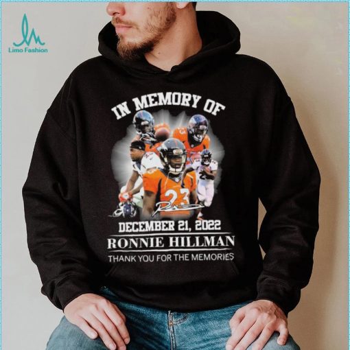 In Memory Of Ronnie Hillman Denver Broncos Thank You For The Memories Signatures Shirt