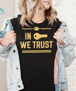 In (brent) key we trust shirt