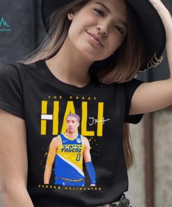 Indiana Pacers Tyrese Haliburton the great Hali signature shirt