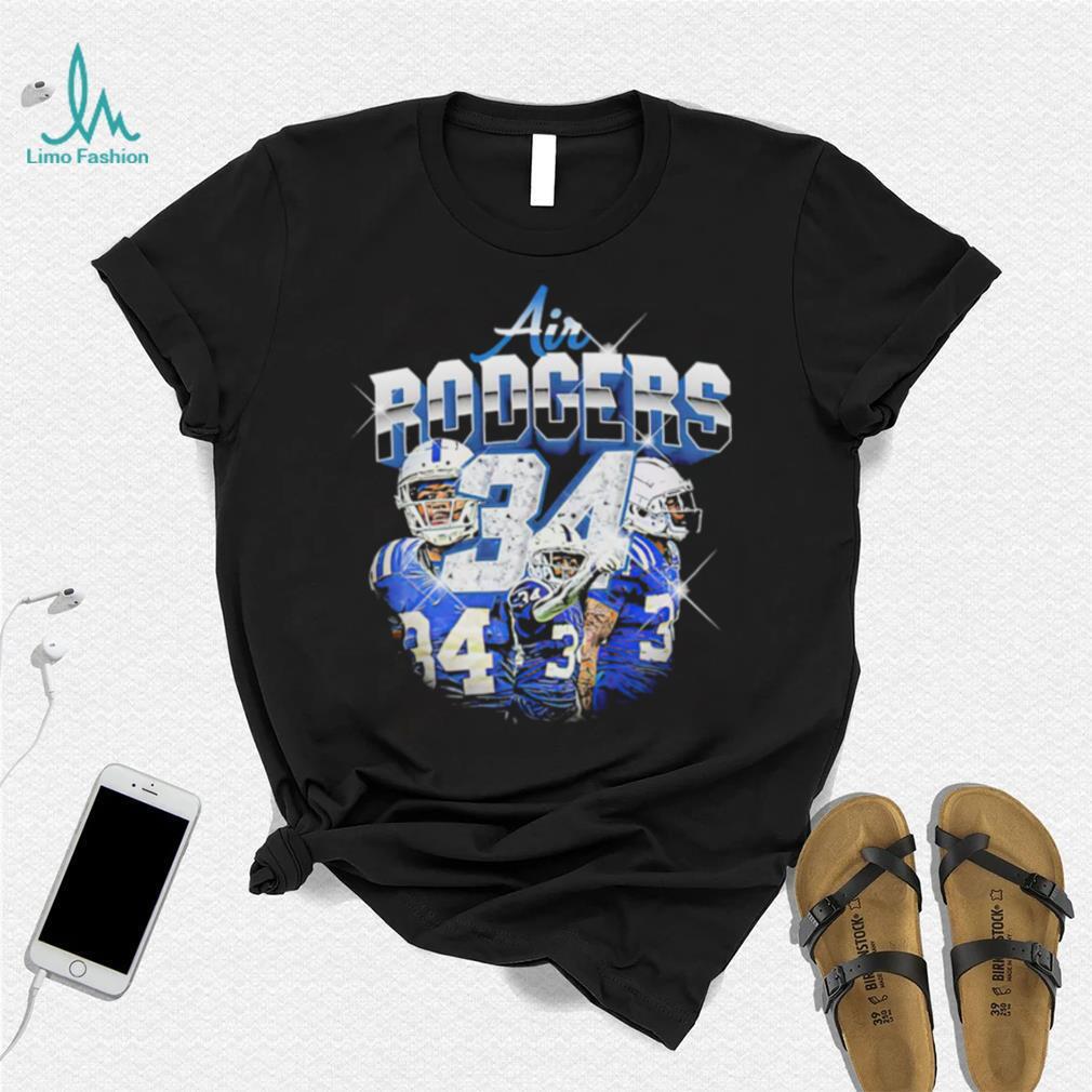 Isaiah Rodgers Indianapolis Colts Air Rodgers shirt Isaiah Rodgers Indianapolis Colts Air Rodgers shirt