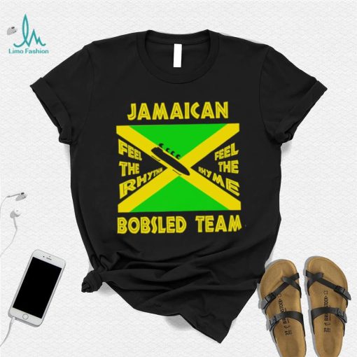 Jamaican Bobsled Team feel the rhythm feel the rhyme flag shirt