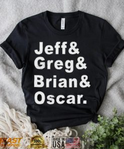 Jeff greg brian oscar shirt