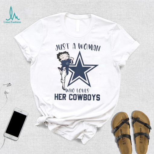 Just A Woman Who Loves Her Cowboys Shirt