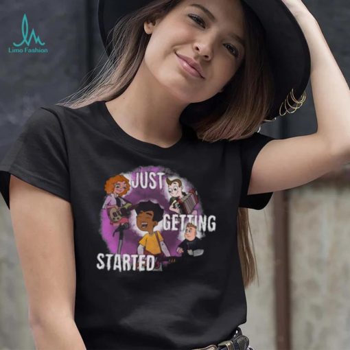 Just Getting Started Milo Murphy’s Law shirt