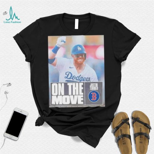 Justin Turner Red Sox On The Move Shirt Hoodie