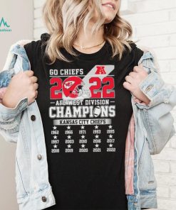 Kansas City Chiefs Go Chiefs 2022 AFC West Division Champions T Shirt