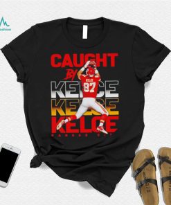 Kansas City Chiefs caught by Travis Kelce shirt